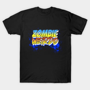 ZOMBIE WEIRDO T-Shirt